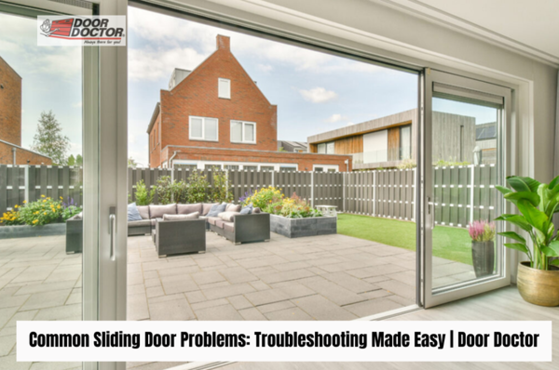 Common Sliding Door Problems: Troubleshooting Made Easy 